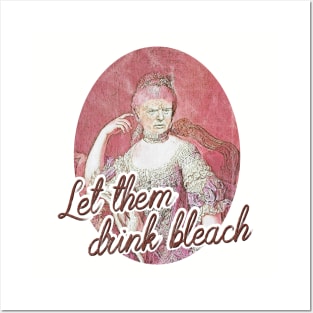 Trump - Let Them Drink Bleach Posters and Art